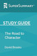 Study Guide: The Road to Character by David Brooks