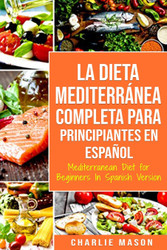 La Dieta Mediterrnea Completa para Principiantes En espaol