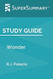 Study Guide: Wonder by R.J. Palacio