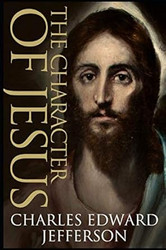 The Character of Jesus