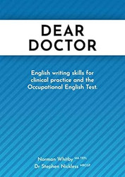 Dear Doctor: English writing skills for clinical practice and