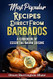 Most Popular Recipes Direct from Barbados