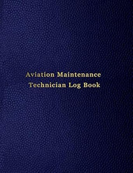 Aviation Maintenance Technician Log Book
