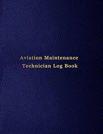 Aviation Maintenance Technician Log Book