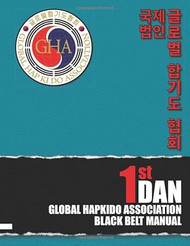 Global Hapkido Association Black Belt Manual