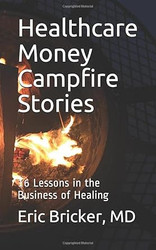 Healthcare Money Campfire Stories