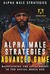 Alpha Male Strategies Advanced Game