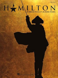 Hamilton: An American Musical by Lin-Manuel Miranda | Piano Solo