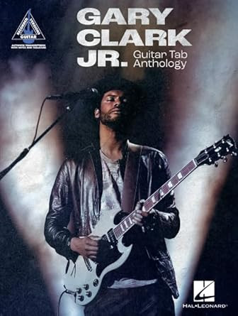 Gary Clark Jr. Guitar Tab Anthology
