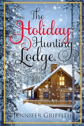 The Holiday Hunting Lodge: A Sister's Ex Romance