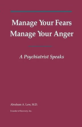 Manage Your Fears Manage Your Anger