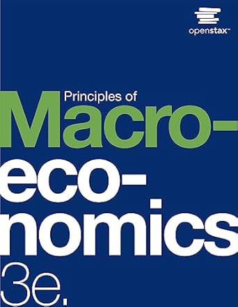 Principles of Macroeconomics by OpenStax