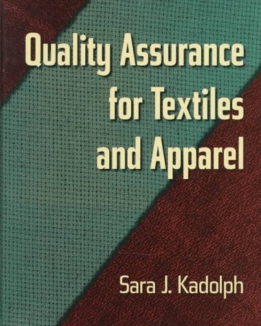 Quality Assurance For Textiles And Apparel