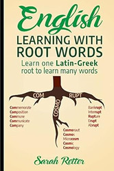 English: Learning with Root Words: Learn one Latin-Greek