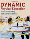 Dynamic Physical Education for Secondary School Students
