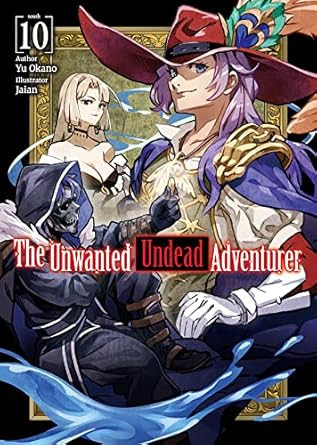 The Unwanted Undead Adventurer