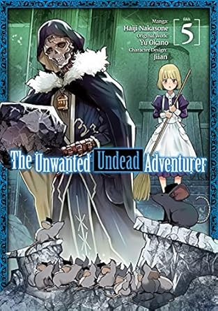 The Unwanted Undead Adventurer
