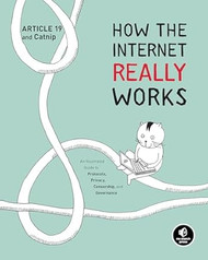 How the Internet Really Works