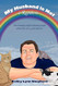 My Husband Is Not a Rainbow