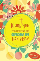 Thank You For Helping Me Grow in Gods Love Journal