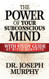 The Power of Your Subconscious Mind with Study Guide