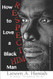 How to LOVE a Black Man: R.E.S.P.E.C.T. H.I.M.