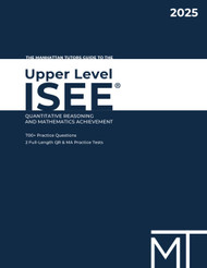 The Manhattan Tutors Guide to the Upper Level ISEE