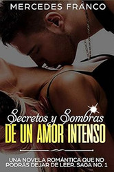 Secretos y Sombras de un Amor Intenso