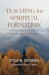 Teaching for Spiritual Formation
