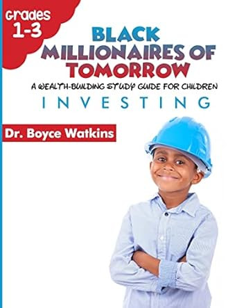 The Black Millionaires of Tomorrow