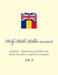 Bible. Biblia: English Romanian Parallel Text