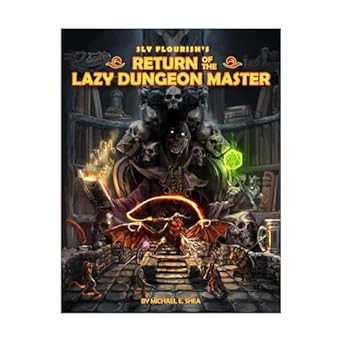 Return of the Lazy Dungeon Master
