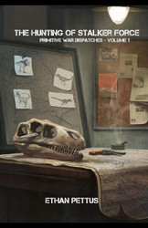 Primitive War Dispatches