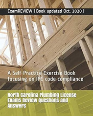 North Carolina Plumbing License Exams Review Questions and