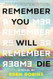 Remember You Will Die: A Novel