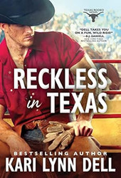 Reckless in Texas (Texas Rodeo 1)