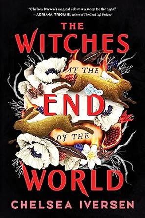 The Witches at the End of the World