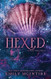 Hexed (Never After 6)
