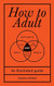 How to Adult: An Illustrated Guide