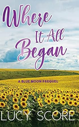 Where It All Began (Blue Moon 7)
