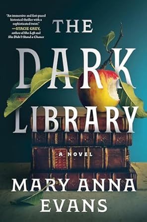 The Dark Library: A Novel