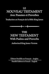 Le Nouveau Testament avec Psaumes et Proverbes