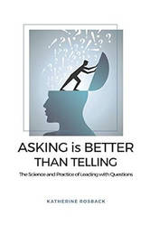 Asking is Better Than Telling