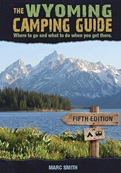 The Wyoming Camping Guide