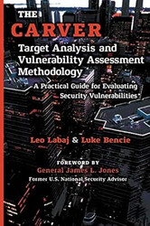 The CARVER Target Analysis and Vulnerability Assessment