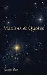 Maxims and Quotes