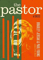 The Pastor: A Crisis
