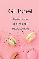 GI Janel - Permanent IBS/SIBO Resolution