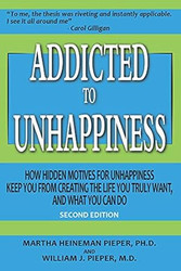 Addicted to Unhappiness