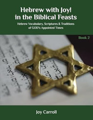 Hebrew with Joy! in the Biblical Feasts